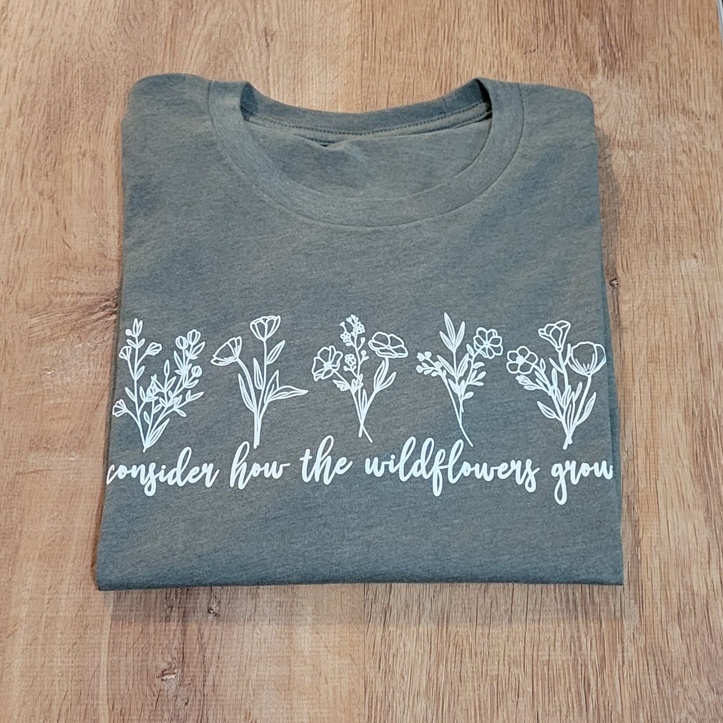 Consider How the Wildflowers Grow Women's T-Shirt . Christian Faith Apparel