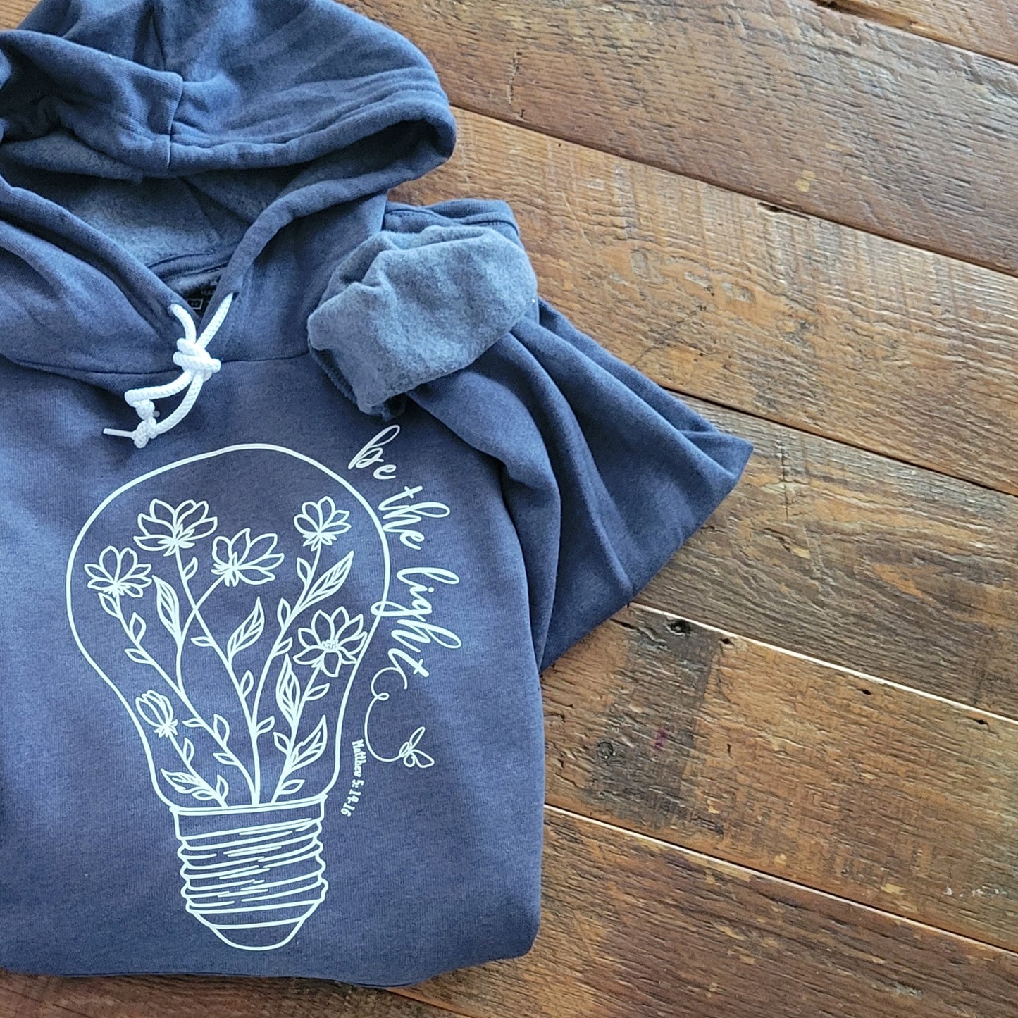 Be the Light Inspirational Hoodie .  Fall Inspired Sweatshirt