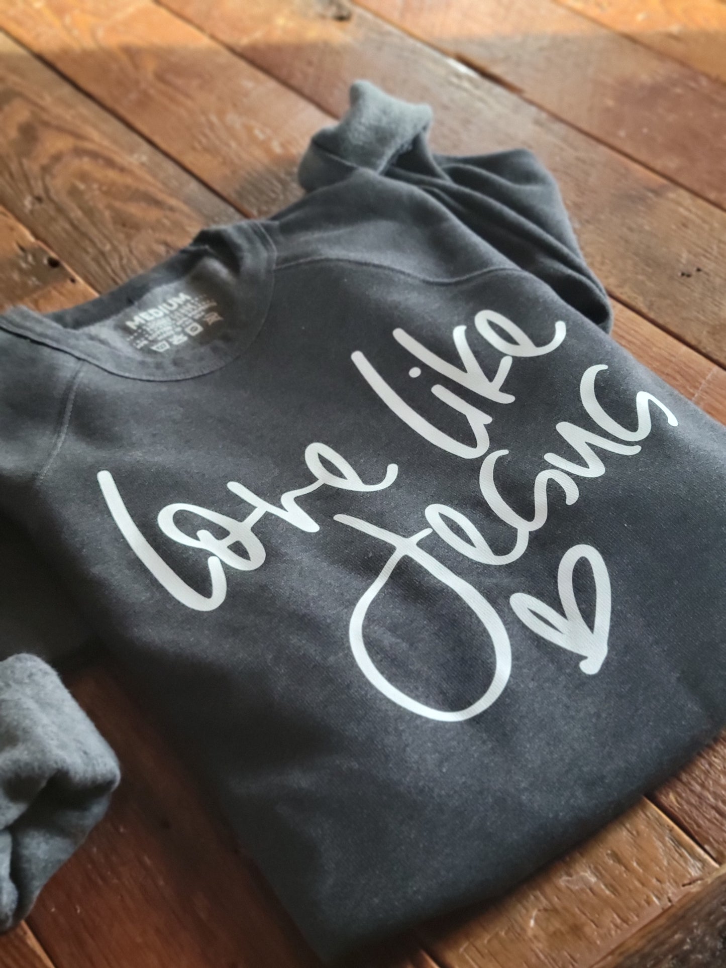 Love Like Jesus Sweatshirt  .  Christian Crew Neck for Her